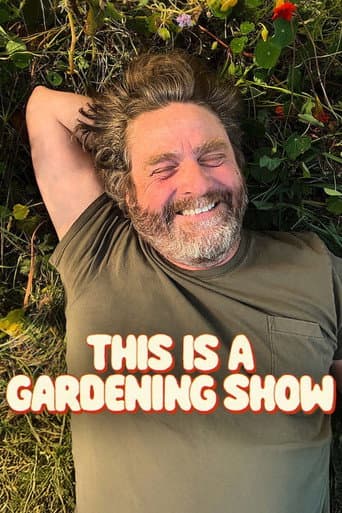 Poster for This Is a Gardening Show