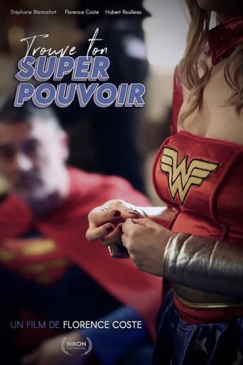 Poster for Trouve ton Super Pouvoir !