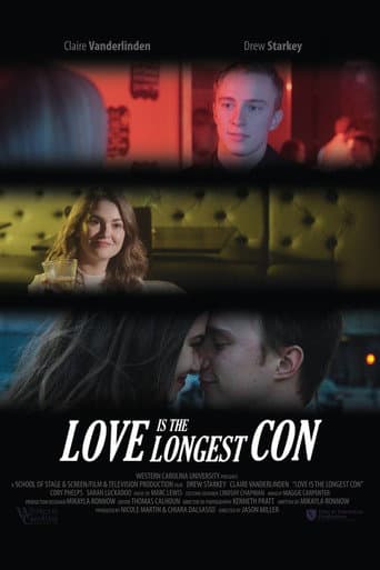 Poster for Love Is the Longest Con