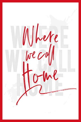 Poster for Where We Call Home