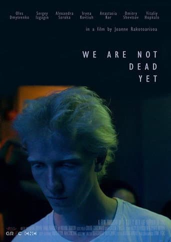 Poster for We Are Not Dead Yet