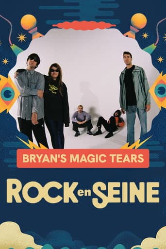 Poster for Bryan's Magic Tears - Rock en Seine 2025