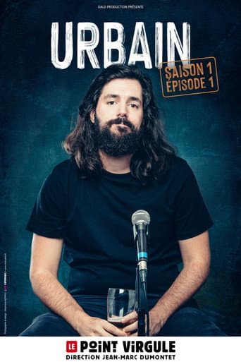 Poster for Urbain : Saison 1, Épisode 1