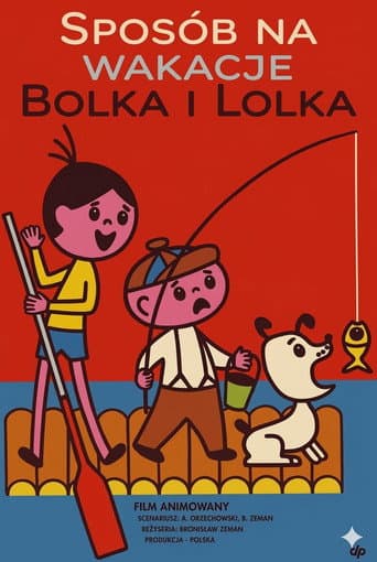 Poster for Sposób na wakacje Bolka i Lolka