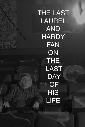 Poster for The Last Laurel and Hardy Fan at the End of His Life