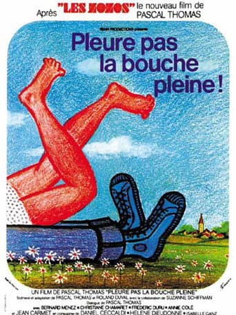 Poster for Don't Cry with Your Mouth Full
