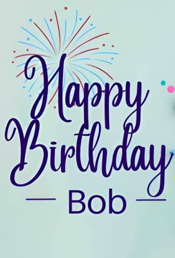 Poster for Happy Birthday, Bob!