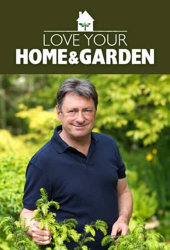 Poster for Love Your Home and Garden
