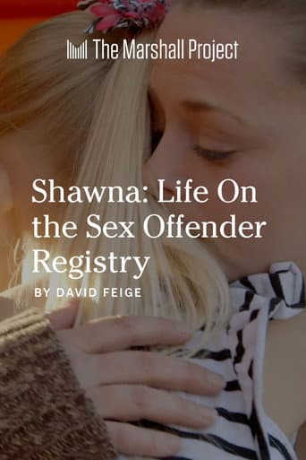 Poster for Shawna: Life on the Sex Offender Registry
