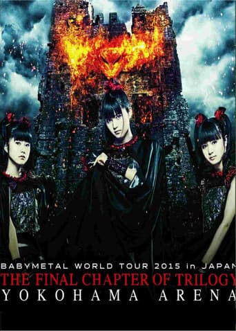 Poster for BABYMETAL WORLD TOUR 2015 IN JAPAN - The Final Chapter of Trilogy - Yokohama Arena