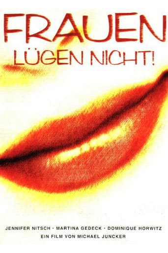 Poster for Frauen lügen nicht