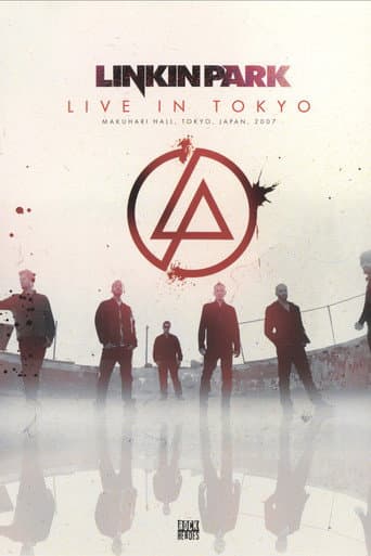 Poster for Linkin Park: Live in Tokyo