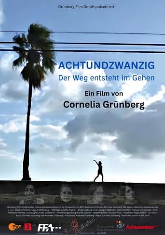 Poster for ACHTUNDZWANZIG - Der Weg entsteht im Gehen