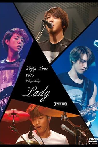Poster for CNBLUE Zepp Tour 2013 ~Lady~