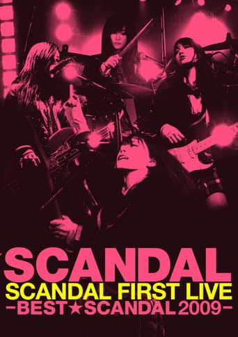 Poster for SCANDAL FIRST LIVE -BEST★SCANDAL 2009-