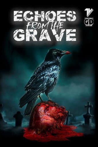 Poster for Echoes From The Grave