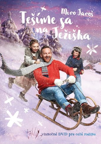 Poster for Miro Jaroš: Tešíme sa na Ježiška
