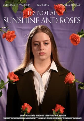 Poster for It's Not All Sunshine and Roses