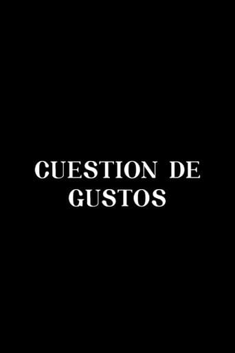 Poster for Cuestión de gustos