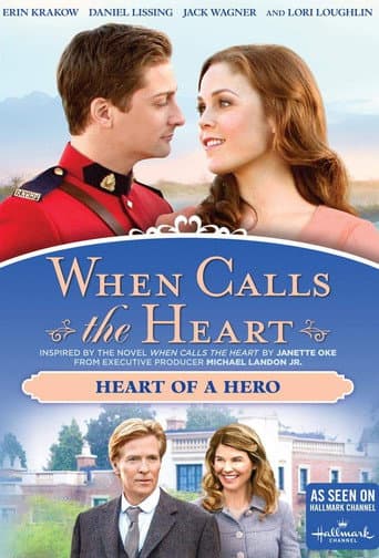 Poster for When Calls The Heart: Heart Of A Hero