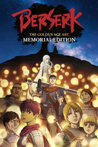Poster for Berserk: The Golden Age Arc – Memorial Edition