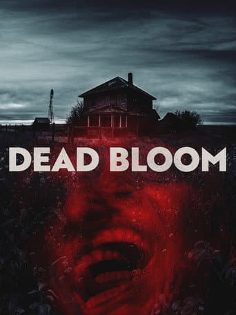 Poster for Dead Bloom