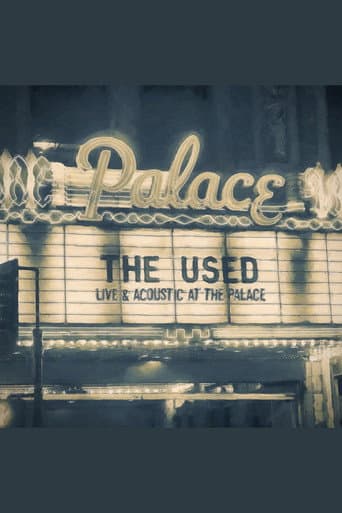 Poster for The Used: Live & Acoustic at the Palace