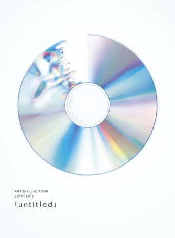 Poster for ARASHI LIVE TOUR 2017-2018 「untitled」