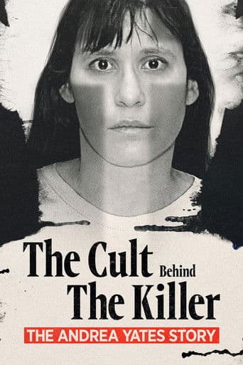 Poster for The Cult Behind the Killer: The Andrea Yates Story