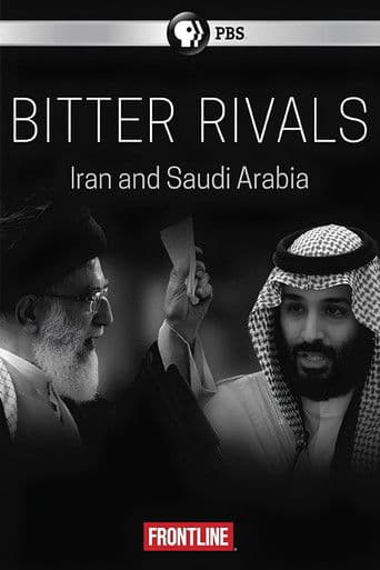 Poster for Bitter Rivals: Iran and Saudi Arabia