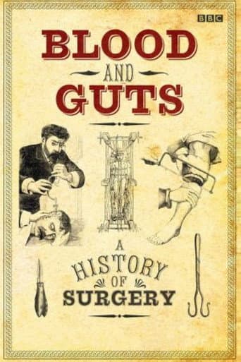 Poster for Blood and Guts: A History of Surgery