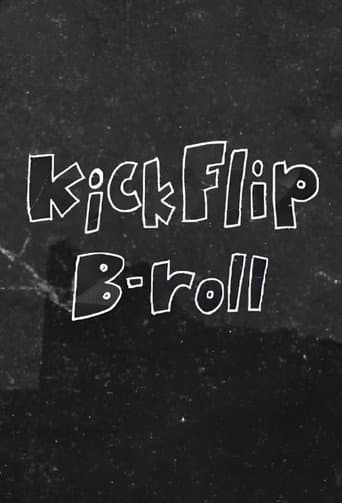 Poster for KickFlip B-roll