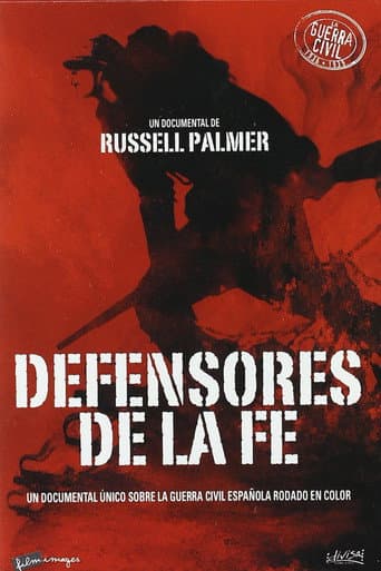 Poster for Defenders Of The Faith (The Spanish Civil War In Colour)