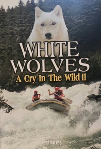 Poster for White Wolves - A Cry in the Wild II
