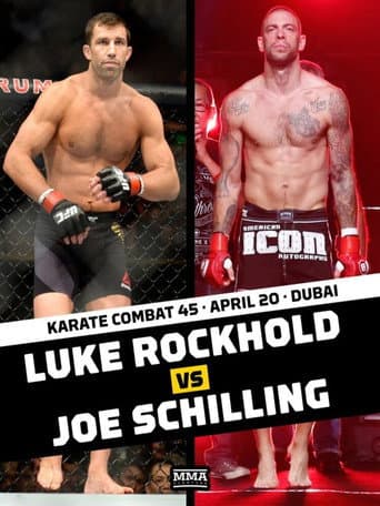 Poster for Karate Combat 45: Rockhold vs. Schilling