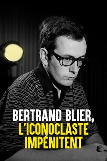 Poster for Bertrand Blier, l'iconoclaste impénitent