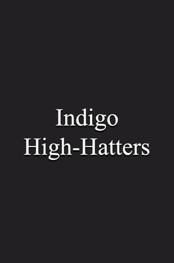 Poster for Indigo High-Hatters