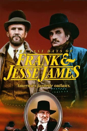 Poster for The Last Days of Frank and Jesse James