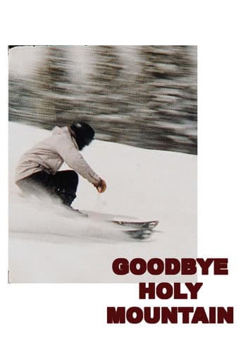 Poster for Goodbye Holy Mountain