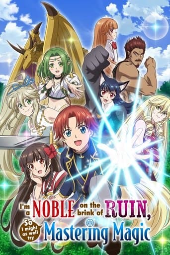 Poster for I'm a Noble on the Brink of Ruin, So I Might as Well Try Mastering Magic