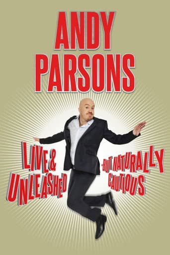 Poster for Andy Parsons: Live and Unleashed But Naturally Cautious