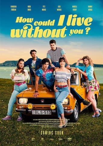 Poster for How Could I Live Without You?