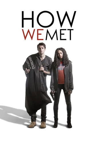 Poster for How We Met