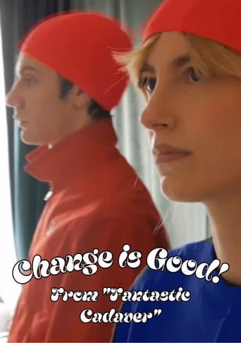 Poster for Change is Good!