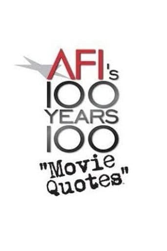 Poster for AFI's 100 Years... 100 Movie Quotes: America's Greatest Quips, Comebacks and Catchphrases