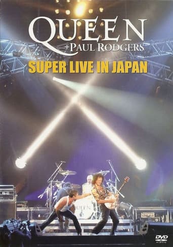 Poster for Queen + Paul Rodgers: Super Live In Japan