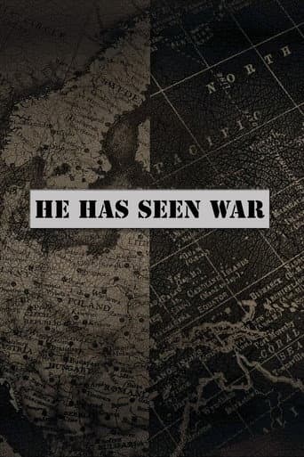 Poster for He Has Seen War