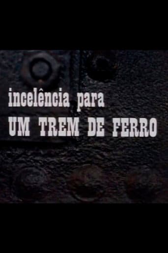 Poster for Incelência para um Trem de Ferro