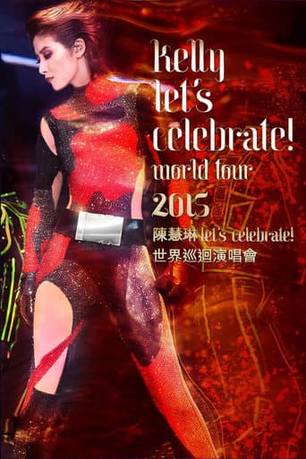Poster for Kelly Let's Celebrate World Tour 2015