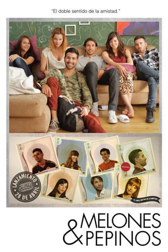 Poster for Melones y pepinos